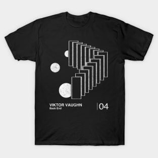 Viktor Vaughn Back End / Minimalist Graphic Fan Artwork Design T-Shirt